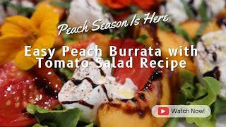 Easy Peach amp Tomato Burrata Salad Recipe [upl. by Cordova]