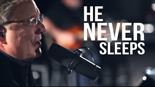 Don Moen  He Never Sleeps  Live Gospel Music [upl. by Nelrsa]