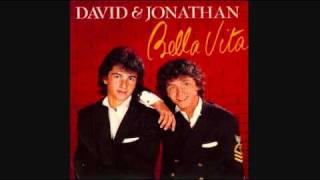 David Et Jonathan  Bella Vita 1986 [upl. by Brendin]