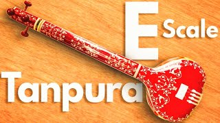 E scale Tanpura  Original Sound  Best for Singing Meditation  Taanpura Key E [upl. by Tnattirb768]