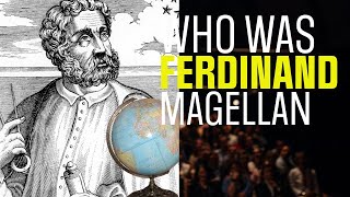 Who is Ferdinand Magellan The Man Behind the First Circumnavigation [upl. by Baynebridge]