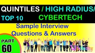 QUINTILES IMS  HIGH RADIUS  CYBERTECH SYSTEMS Top most interview questions and answers [upl. by Kral32]