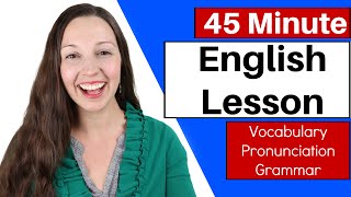 45 Minute English Lesson Vocabulary Grammar Pronunciation [upl. by Granoff]