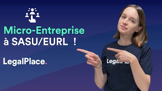 Comment passer de microentreprise à une SASU  EURL [upl. by Amadas]