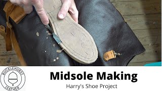 Pt 9 ShoemakingMidsole Making [upl. by Olleina]