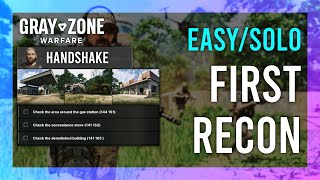 First Recon  Handshake  Gray Zone Warfare GUIDE  QuickSolo  Mission Tutorial [upl. by Marlie]