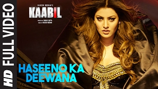 Haseeno Ka Deewana Full Video Song  Kaabil  Hrithik Roshan Urvashi Rautela  Raftaar amp Payal Dev [upl. by Haidabo]