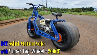 Build a Mini Motorcycle 200cc  65HP with Super Big Wheel [upl. by Ajoop]