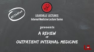 A Review of Outpatient Internal Medicine with Dr Patrick McKenzie [upl. by Airrej]