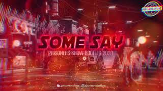 Nea  Some Say Prisoners Bootleg 2020 [upl. by Ittap]