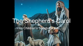 The Shepherd’s Carol Children’s Songbook 40 With Lyrics [upl. by Yziar]