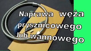 Naprawa węża prysznicowego lub wannowego [upl. by Raimondo]