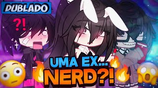 DUBLADO Uma Ex NERD 😱  Mini Filme  Gacha Life [upl. by Anitnas]