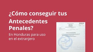 Pasos para obtener los Antecedentes Penales para uso en el extranjero en Honduras [upl. by Geof]