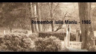 REMEMBER IULIU MANIU1986 [upl. by Eaves529]