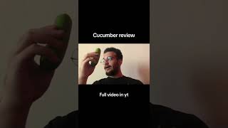 Cucumber review [upl. by Anaynek]