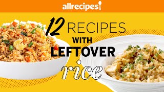 Got Leftover Rice Learn 12 Ways To Transform It  Recipe Compilation  Allrecipescom [upl. by Aiyot180]