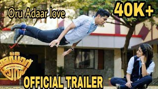 Oru Adaar Love Official Trailer [upl. by Eltsirhc199]