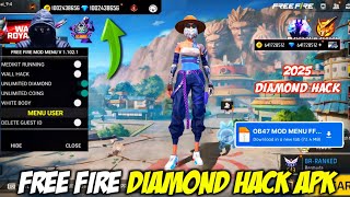 FREE FIRE DIAMOND HACK 2025  FREE FIRE DIAMOND 💎 HACK OB47  FF UNLIMITED DIAMOND HACK MOD MENU [upl. by Hanover]