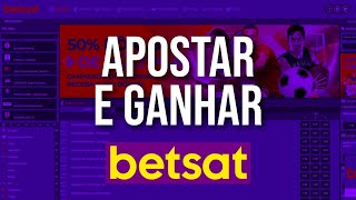 Como APOSTAR E GANHAR no BETSAT [upl. by Aloisius]