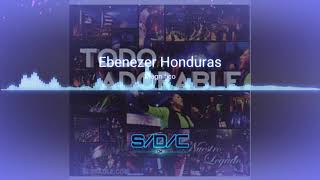 11 Magnífico  Todo Adorable  Ebenezer Honduras [upl. by Hamid731]