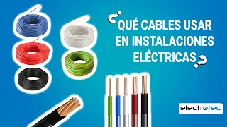 Qué cable usar en las INSTALACIONES ELÉCTRICAS de mi casa [upl. by Anitnemelc]