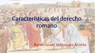 Características del derecho romano [upl. by Ahsuoj]