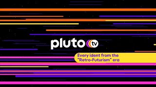 Pluto TV  Every ident from the quotRetroFuturismquot era 20202024 [upl. by Cyrillus]