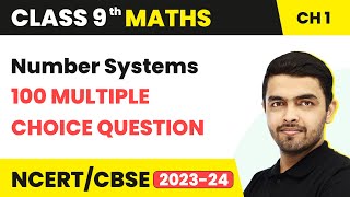 Class 9 Maths Chapter 1 MCQ 100 Solved  Number Systems Class 9 MCQ Solutions [upl. by Nylarat]