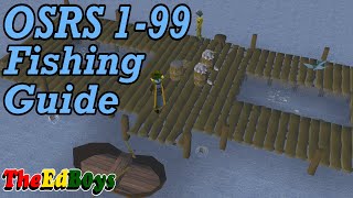 OSRS 199 Fishing Guide  Updated Old School Runescape Fishing Guide [upl. by Pietra]