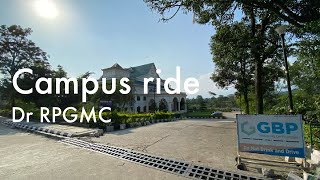 Campus ride 🚵🏻 of Dr RPGMC Dr Rajendra Prasad Government Medical College Tanda Kangra  HP [upl. by Norven]