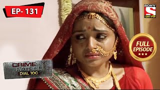 Crime Patrol Dial 100  ক্রাইম প্যাট্রোল  Bengali  Ep 131 22th May 2021 [upl. by Tol136]