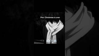 When Christmas is over mangaedit edit anime animeedit mangaedit mangaanime [upl. by Jevon]