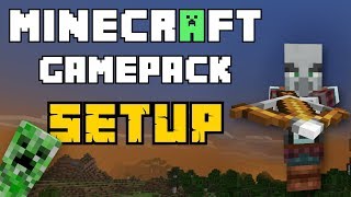 Minecraft Game Pack Setup Tutorial [upl. by Wooster]