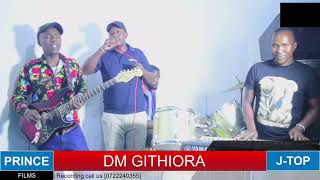 DM GITHIORA MUGITHI LIVE PERFORMANCE [upl. by Tuchman]