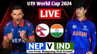 NEPAL u19 VS INDIA u19 ICC U19 WORLD CUP 2024 LIVE  NEP VS IND LIVE MATCH U19 WORLD CUP [upl. by Richards]