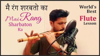 Main Rang Sharbaton Ka  Flute Lesson  Elite Music Akola [upl. by Okier757]