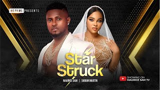 STAR STRUCK  MAURICE SAM SARIAN MARTIN 2024 FULL NIGERIAN MOVIE [upl. by Anehta]