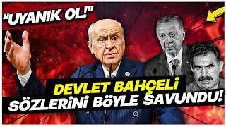 Devlet Bahçeli Suskunluğunu Bozdu Sözlerini Arkasında Bakın Nasıl Durdu [upl. by Reba]