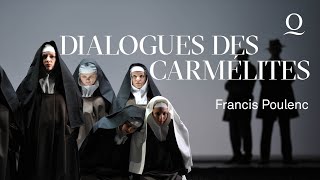 Dialogues des Carmélites  Oper von Francis Poulenc [upl. by Dex]