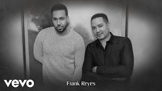 Romeo Santos Frank Reyes  Payasos Audio [upl. by Nomzzaj]