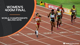 Womens 400m Final  World Athletics Championships Beijing 2015 [upl. by Decrem]