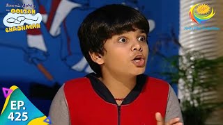 Taarak Mehta Ka Ooltah Chashmah  Episode 425  Full Episode [upl. by Aerdma574]