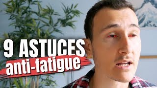 FATIGUE  9 Astuces pour Tenir la Journée 😪 [upl. by Nahshon]