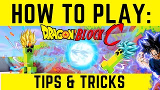 How To Play Dragon Block C  Tips amp Tricks  Server 2021 [upl. by Ogilvie]