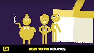 How to Fix Americas Corrupt Political System [upl. by Nairdna]