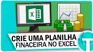 Como Criar Planilha Financeira no Excel  Controle de ganhos e despesas [upl. by Kassi708]