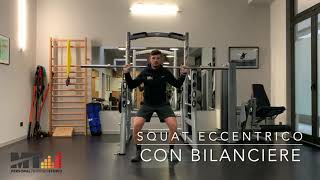 SQUAT ECCENTRICO CON BILANCIERE [upl. by Belinda]