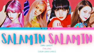 AI COVER  SALAMIN SALAMIN LYRICS JENNIEROSELIZAJISOO BINI COVER COLOR CODED LYRICS [upl. by Gabriell386]