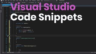 Code Snippets in Visual Studio [upl. by Rowena]